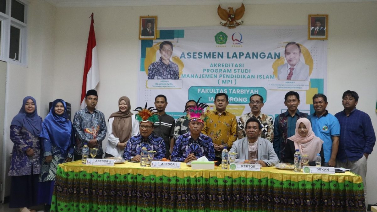 Assessment Lapangan Prodi Manajemen Pendidikan Islam Fakultas Tarbiyah IAIN Sorong ASESSOR: ANTARA DATA DAN REALISASI DI LAPANGAN