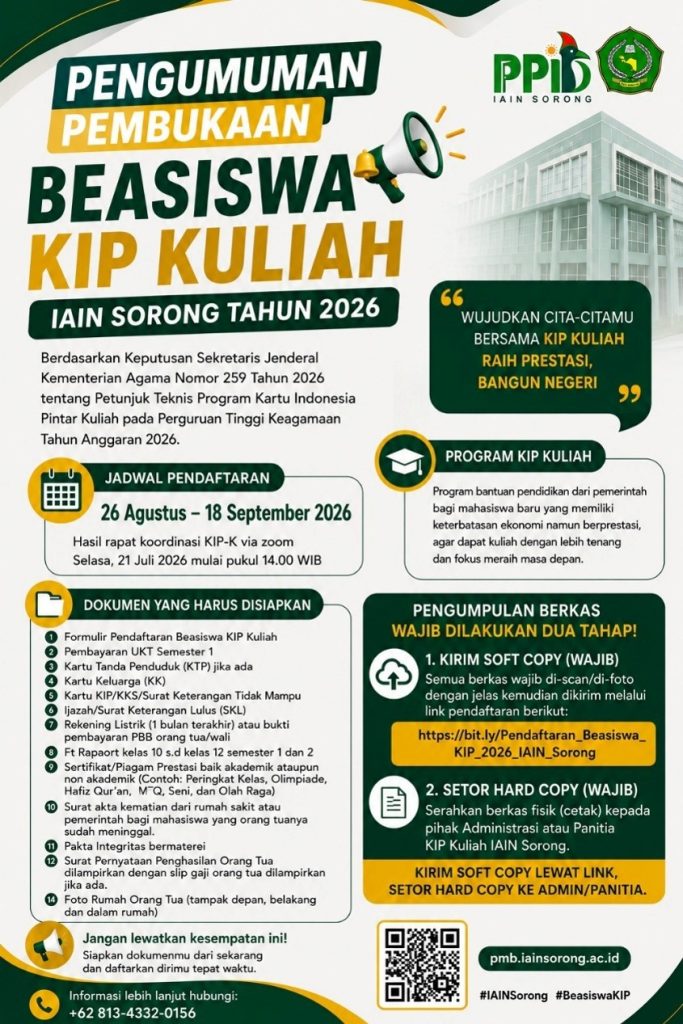 PENDAFTARAN KIP KULIAH IAIN SORONG RESMI DIBUKA, BERKAS WAJIB DIUNGGAH DAN DISERAHKAN DALAM DUA TAHAP